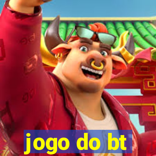 jogo do bt